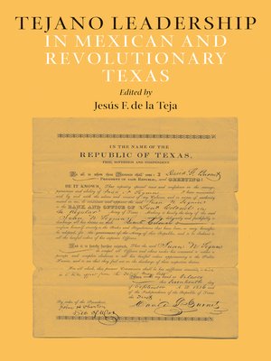 cover image of Tejano Leadership in Mexican and Revolutionary Texas
